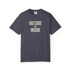 Outside Greater Than Inside T-shirt
