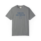 Tubeless and Timeless T-shirt