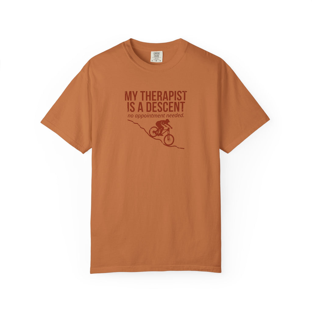 My Therapist Is A Descent T-shirt