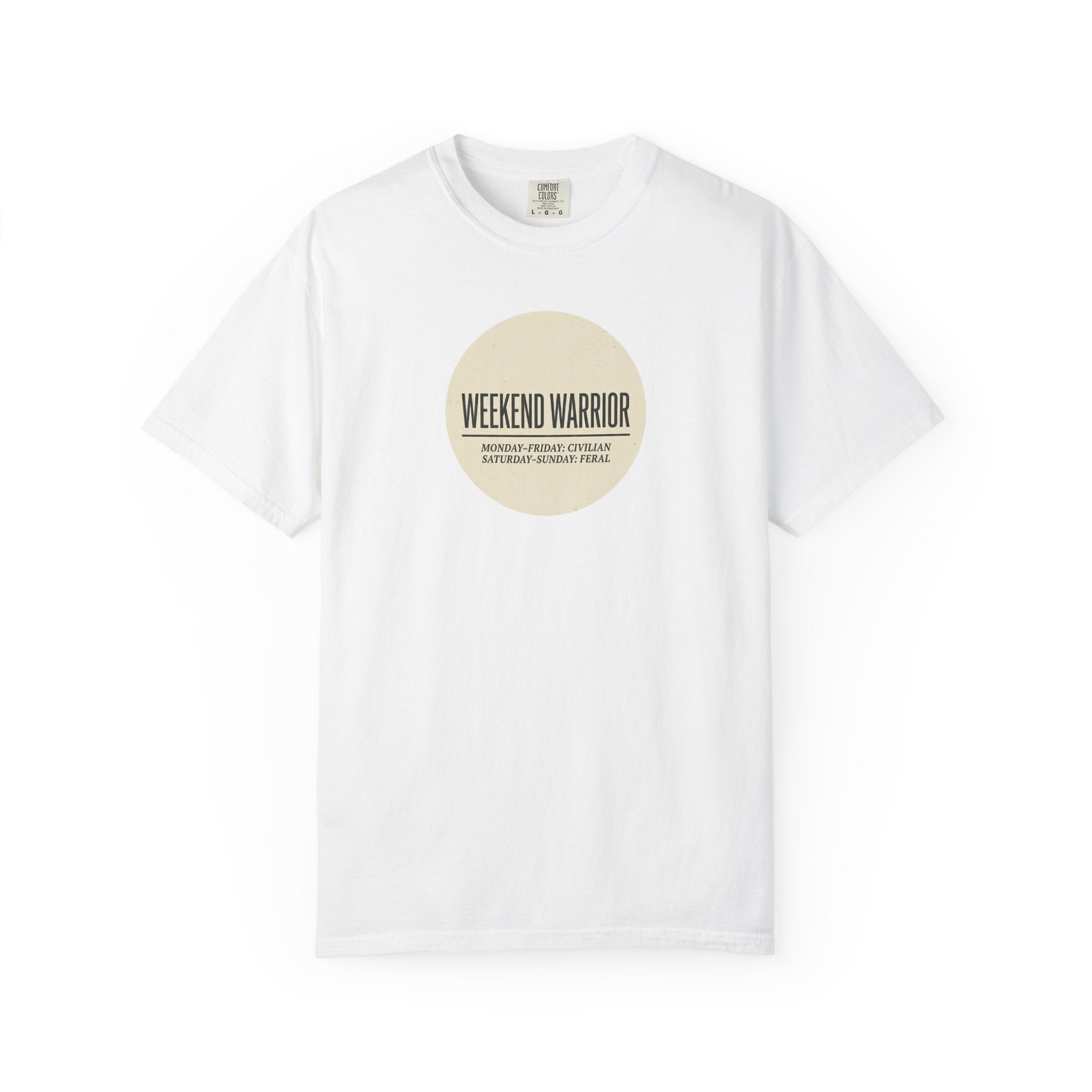 Weekend Warrior T-shirt