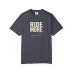 Ride More Worry Less T-shirt