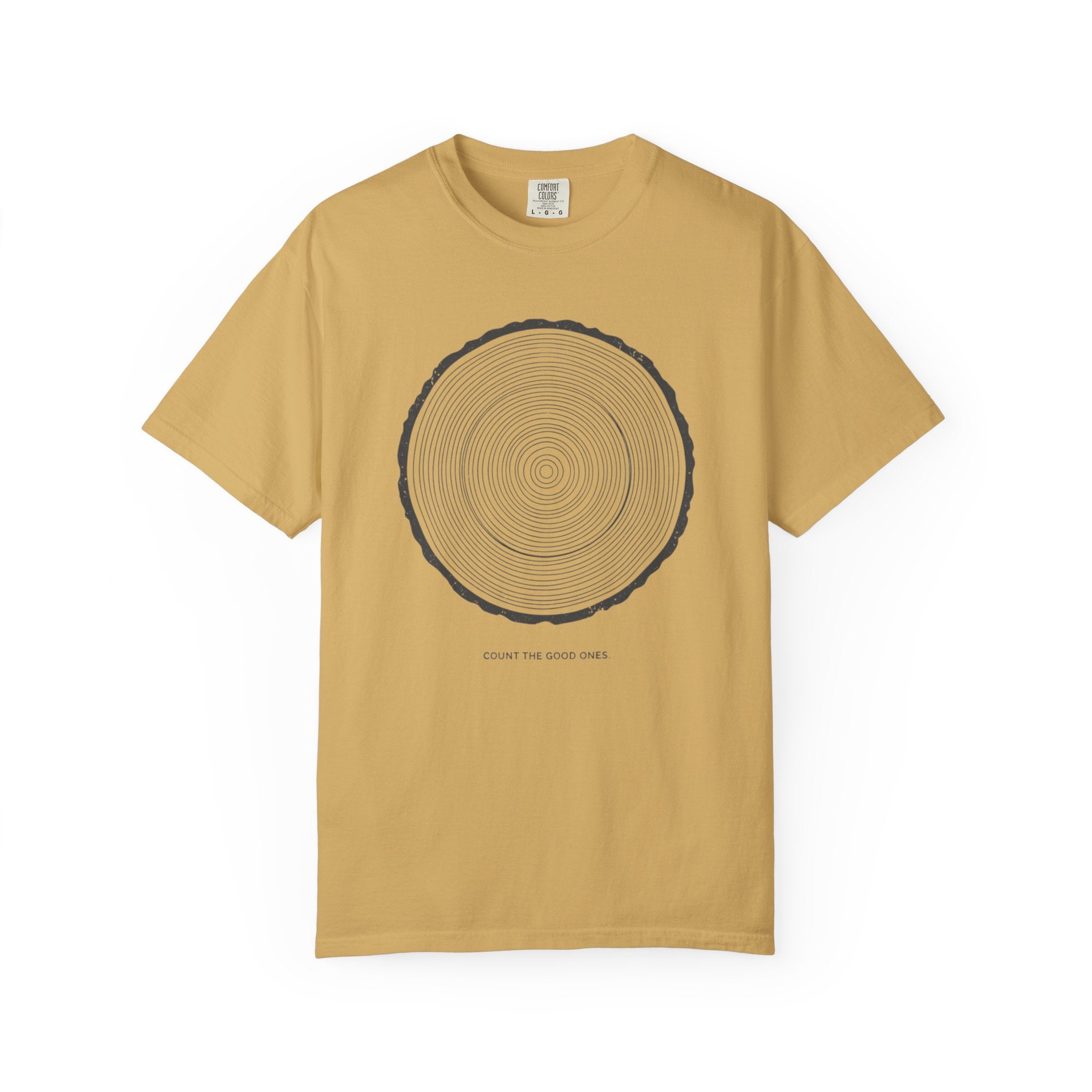 Count The Good Ones T-shirt