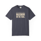 Maximum On The Trail T-shirt