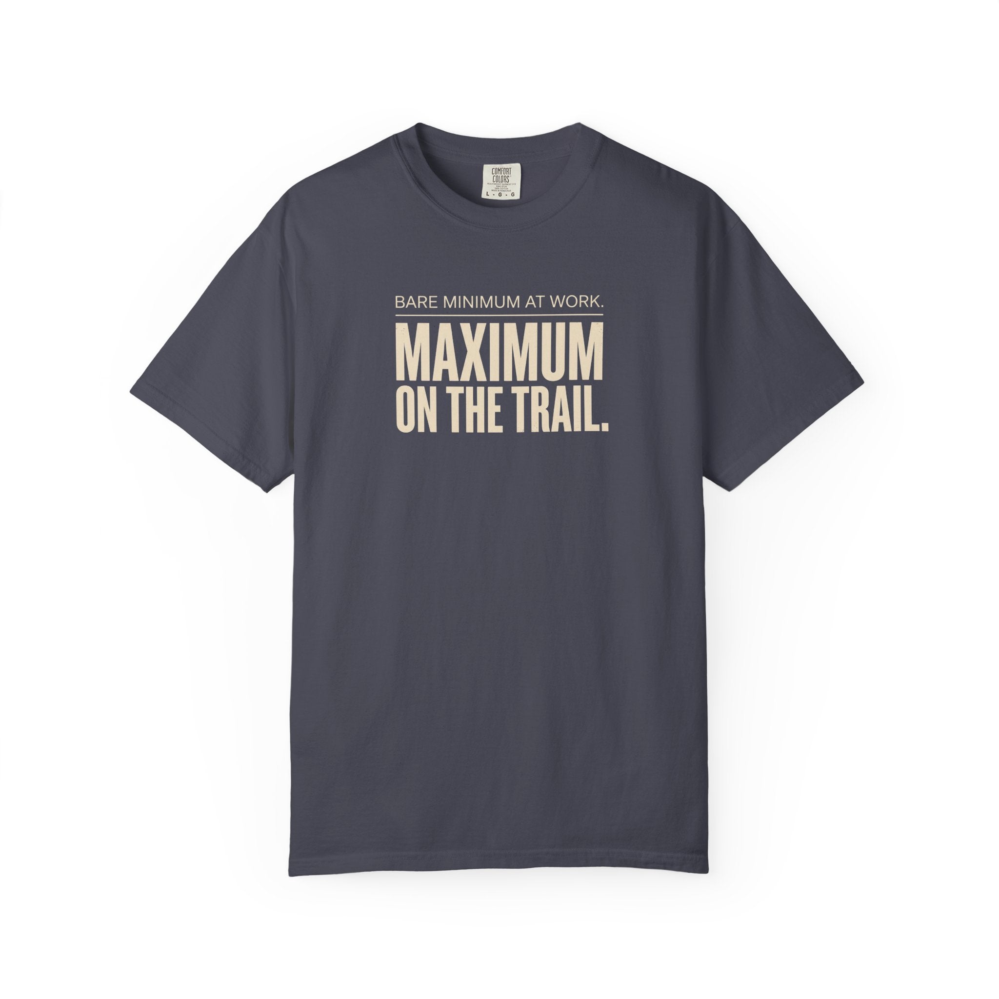 Maximum On The Trail T-shirt