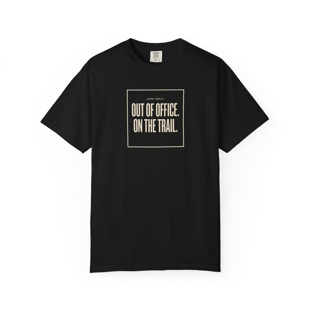 Out Of Office T-shirt