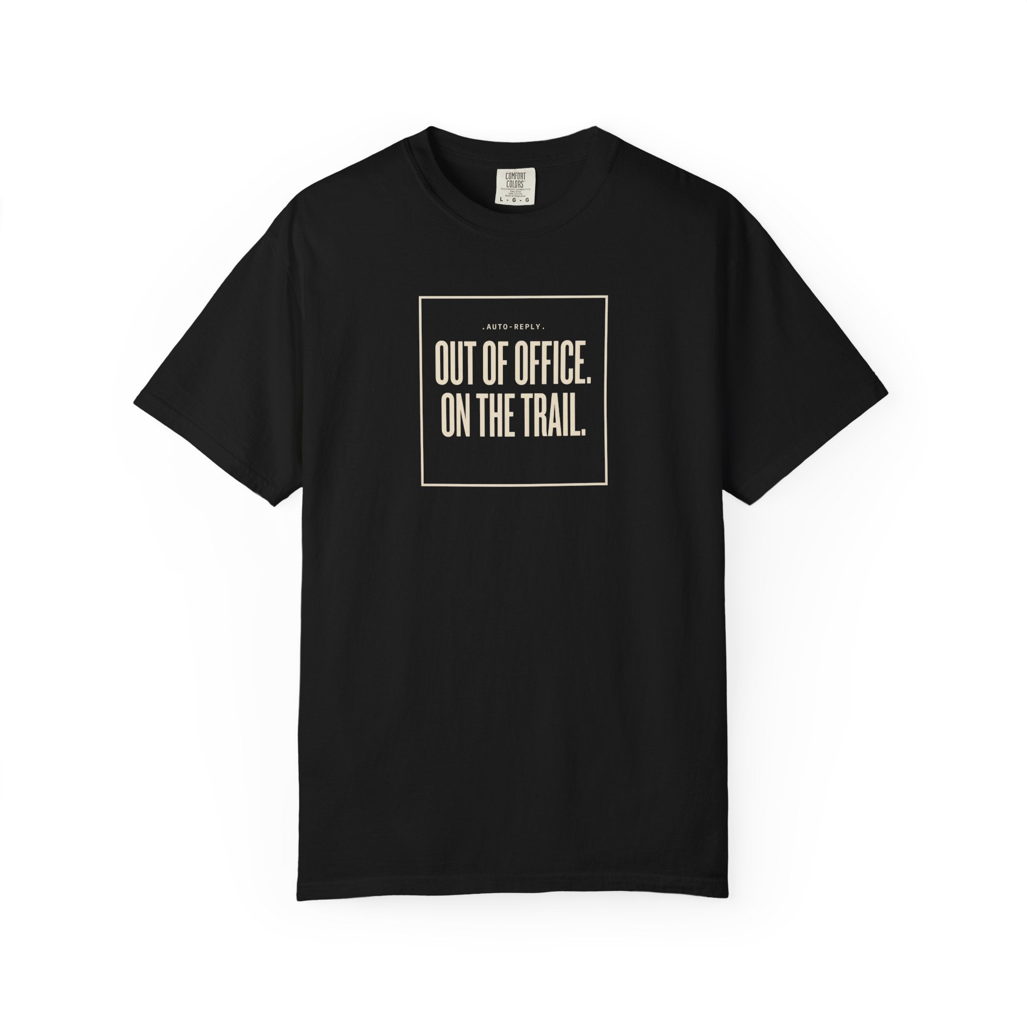 Out Of Office T-shirt