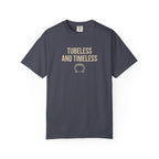 Tubeless and Timeless T-shirt