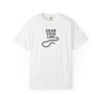 Draw Your Line T-shirt