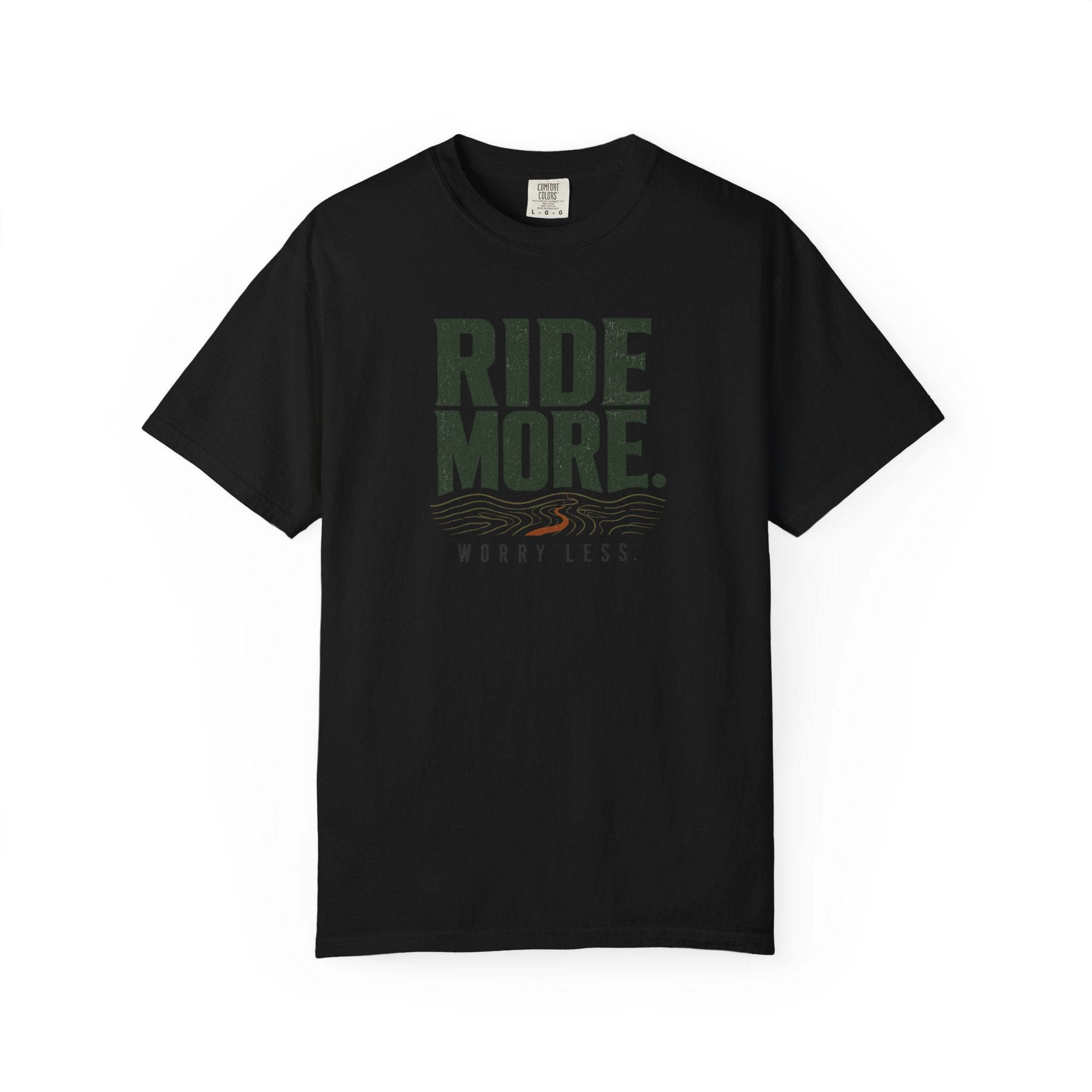 Ride More Worry Less T-shirt
