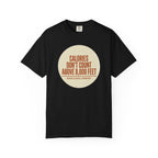 Calories Dont Count T-shirt