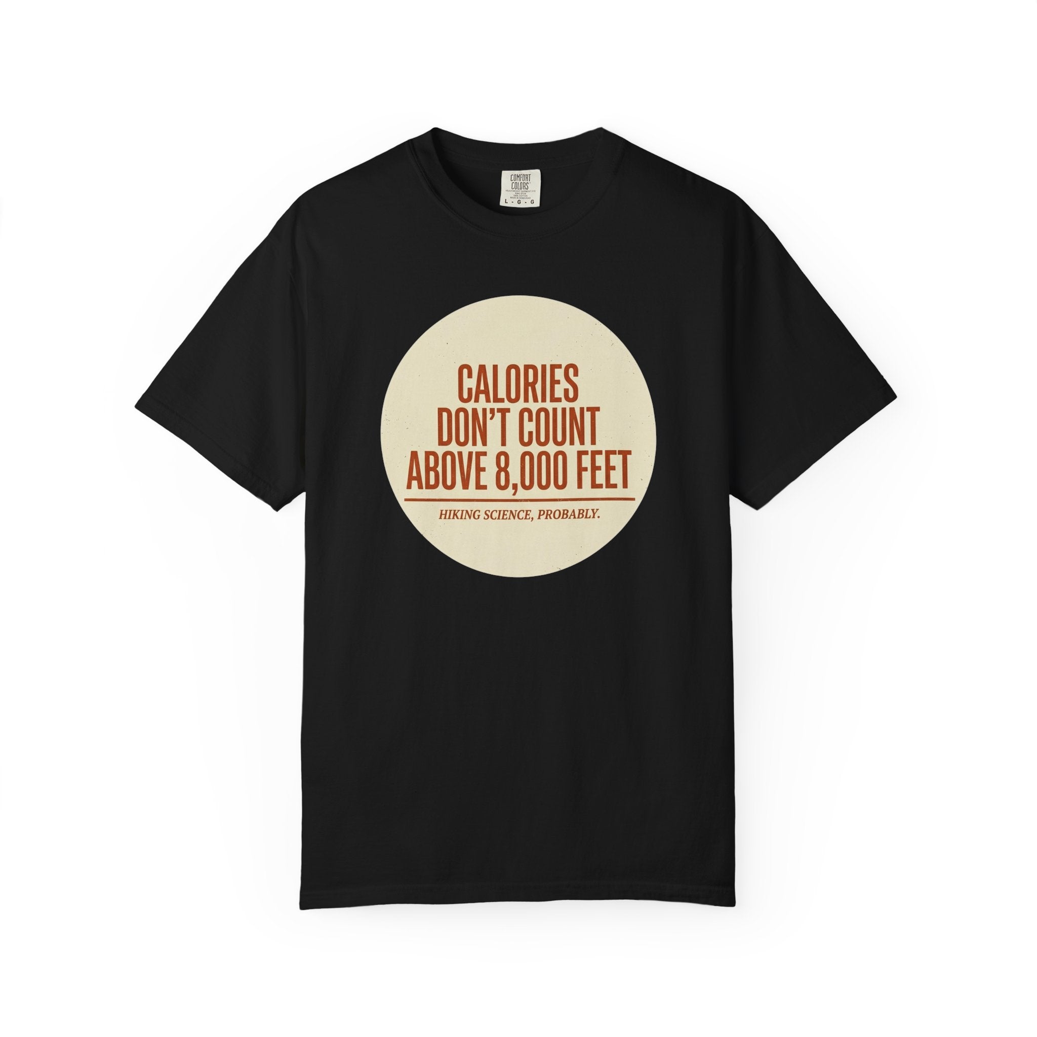 Calories Dont Count T-shirt