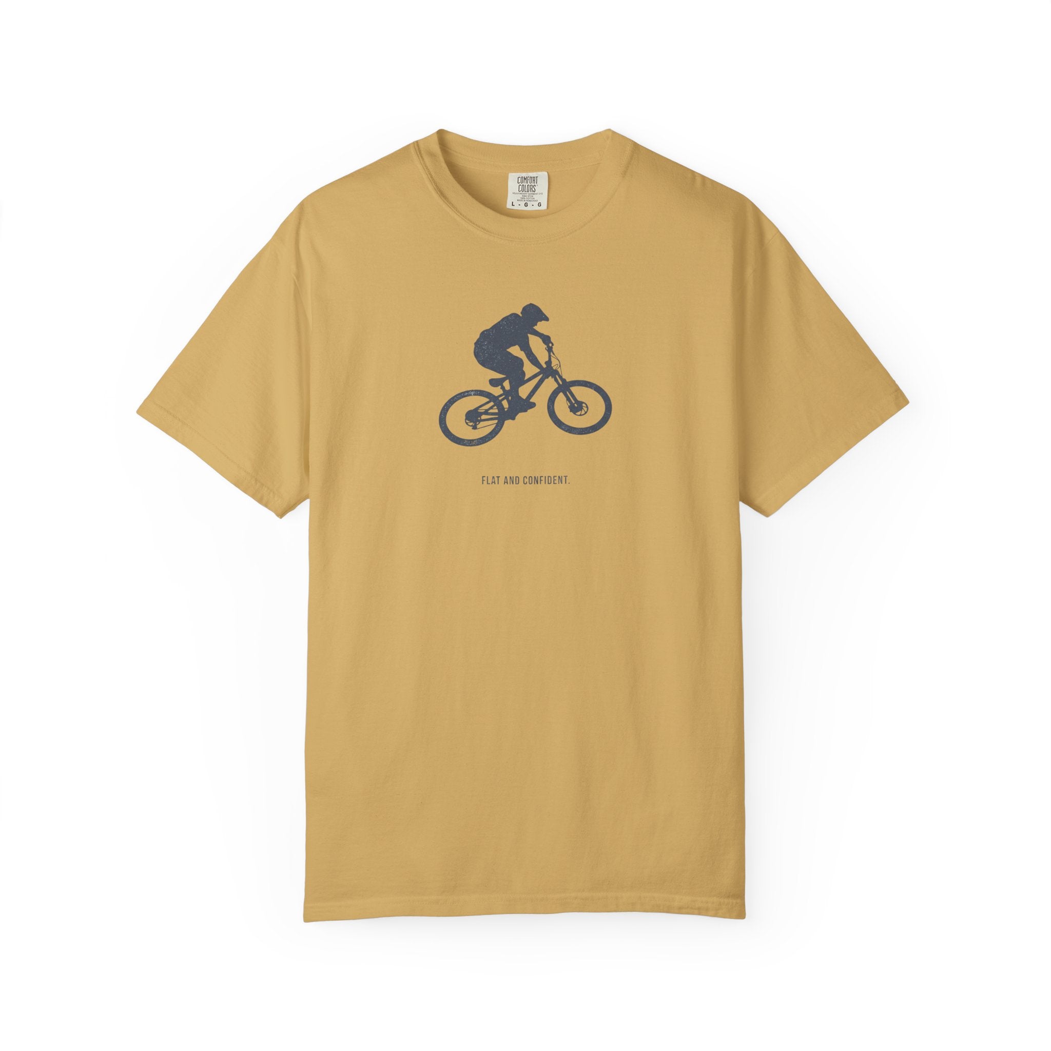 Flat And Confident T-shirt