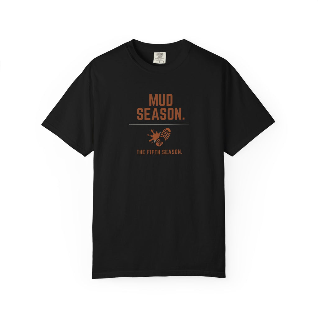 Mud Season T-shirt