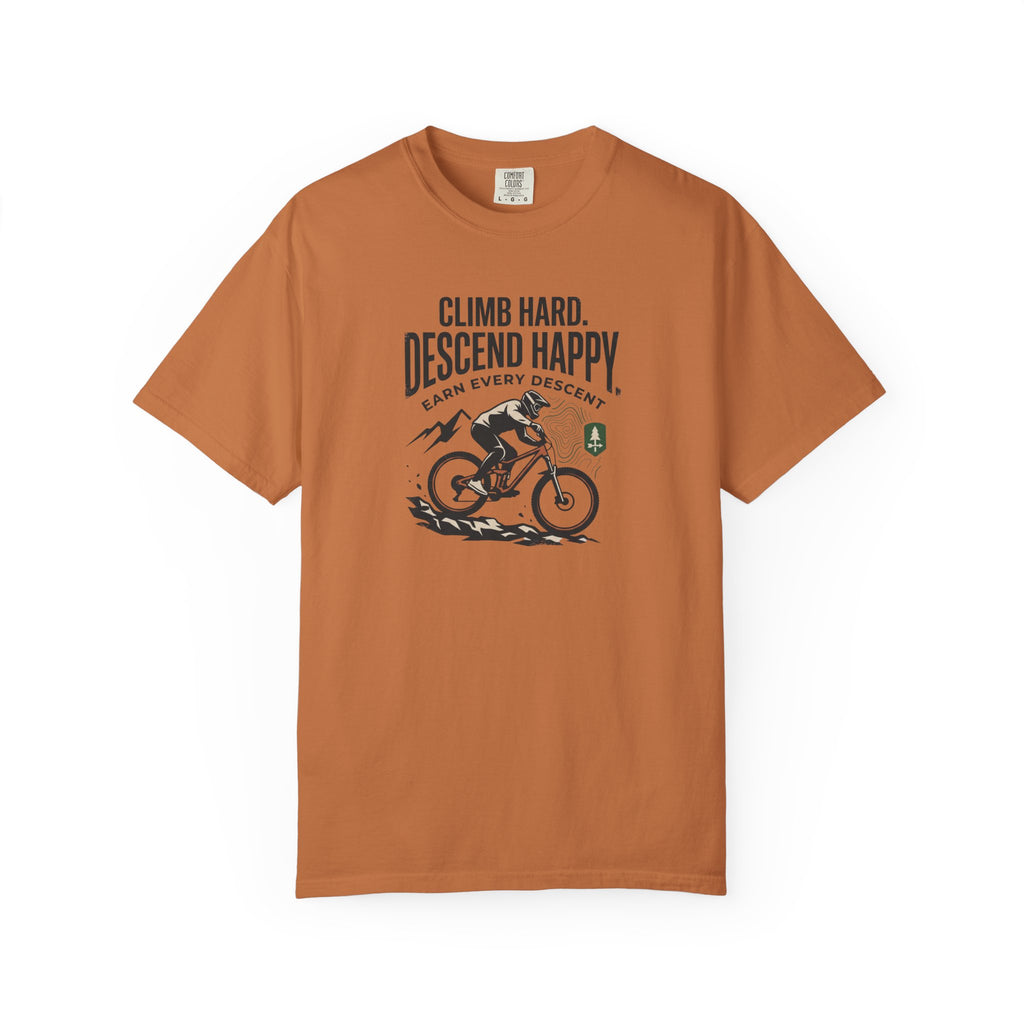 Climb Hard Descend Happy T-shirt