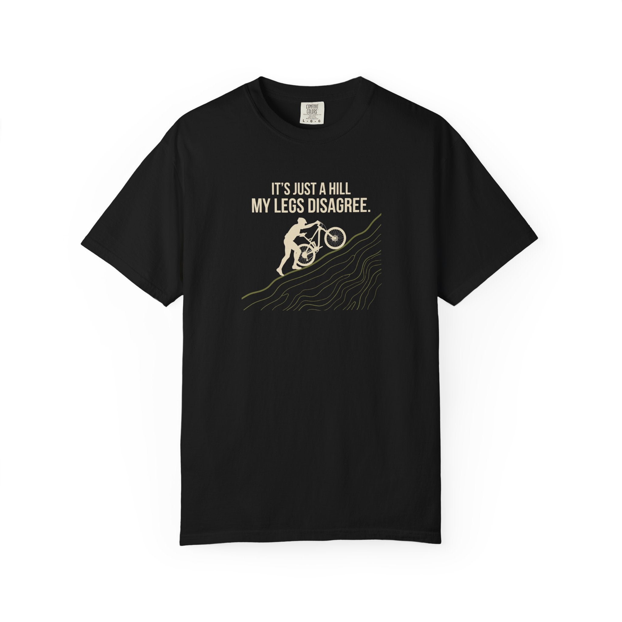 It's Just A Hill T-shirt