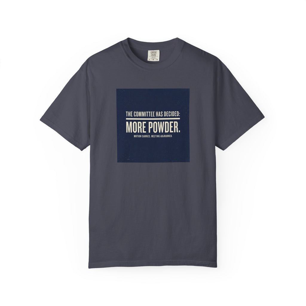 More Powder T-shirt