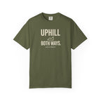 Uphill Both Ways T-shirt