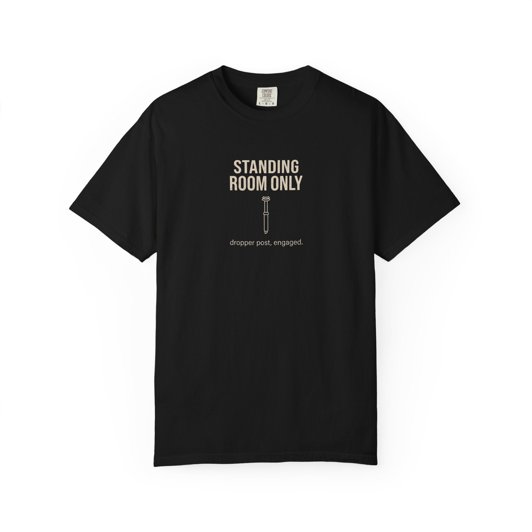 Standing Room Only T-shirt