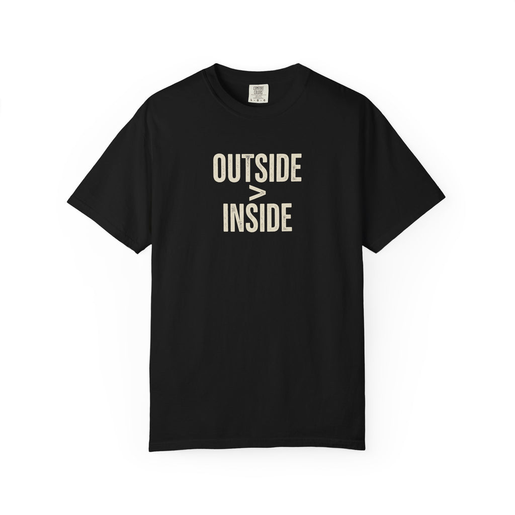 Outside Greater Than Inside T-shirt