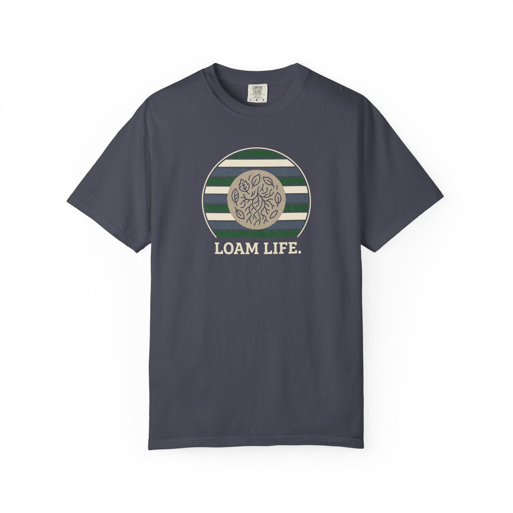 Loam Life T-shirt