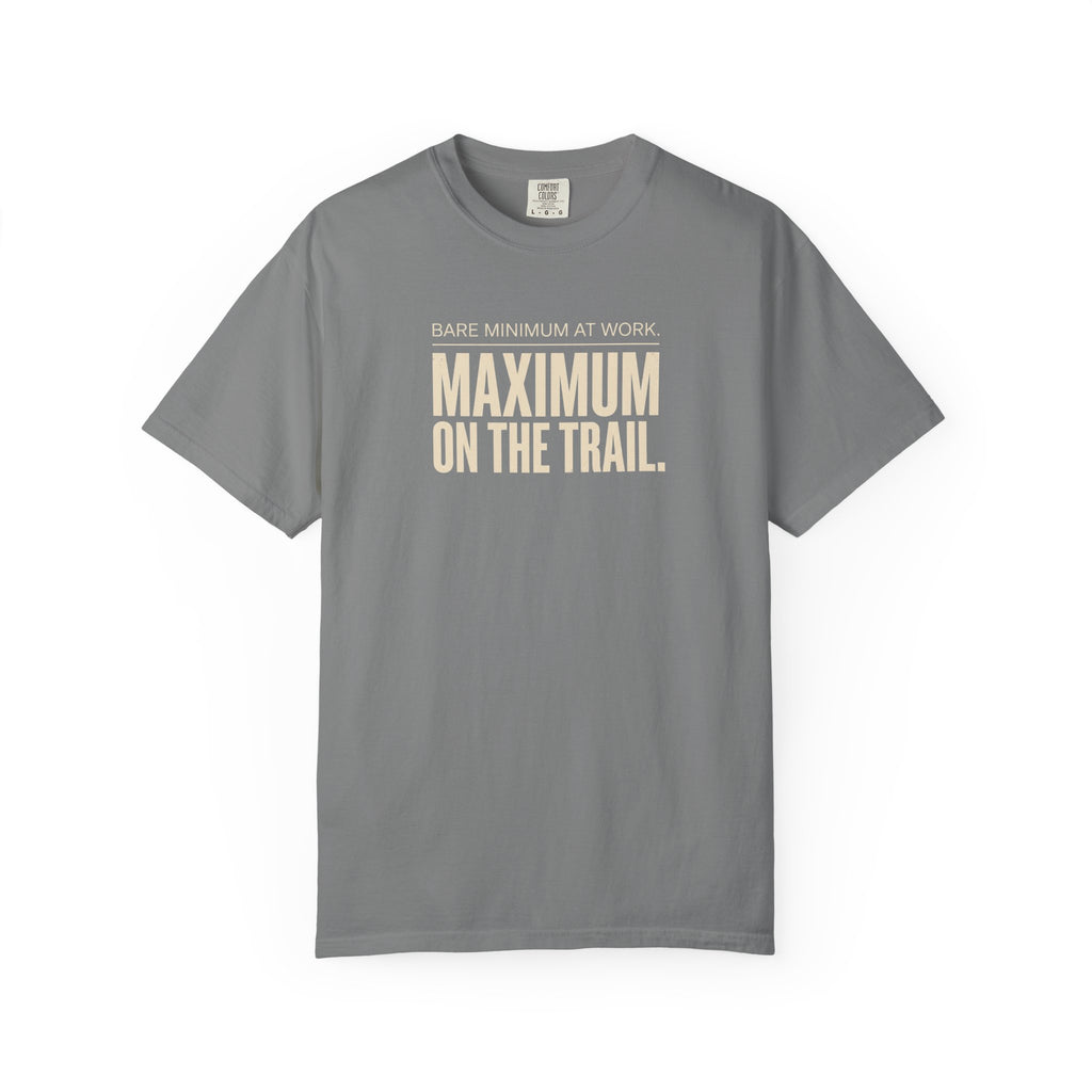 Maximum On The Trail T-shirt