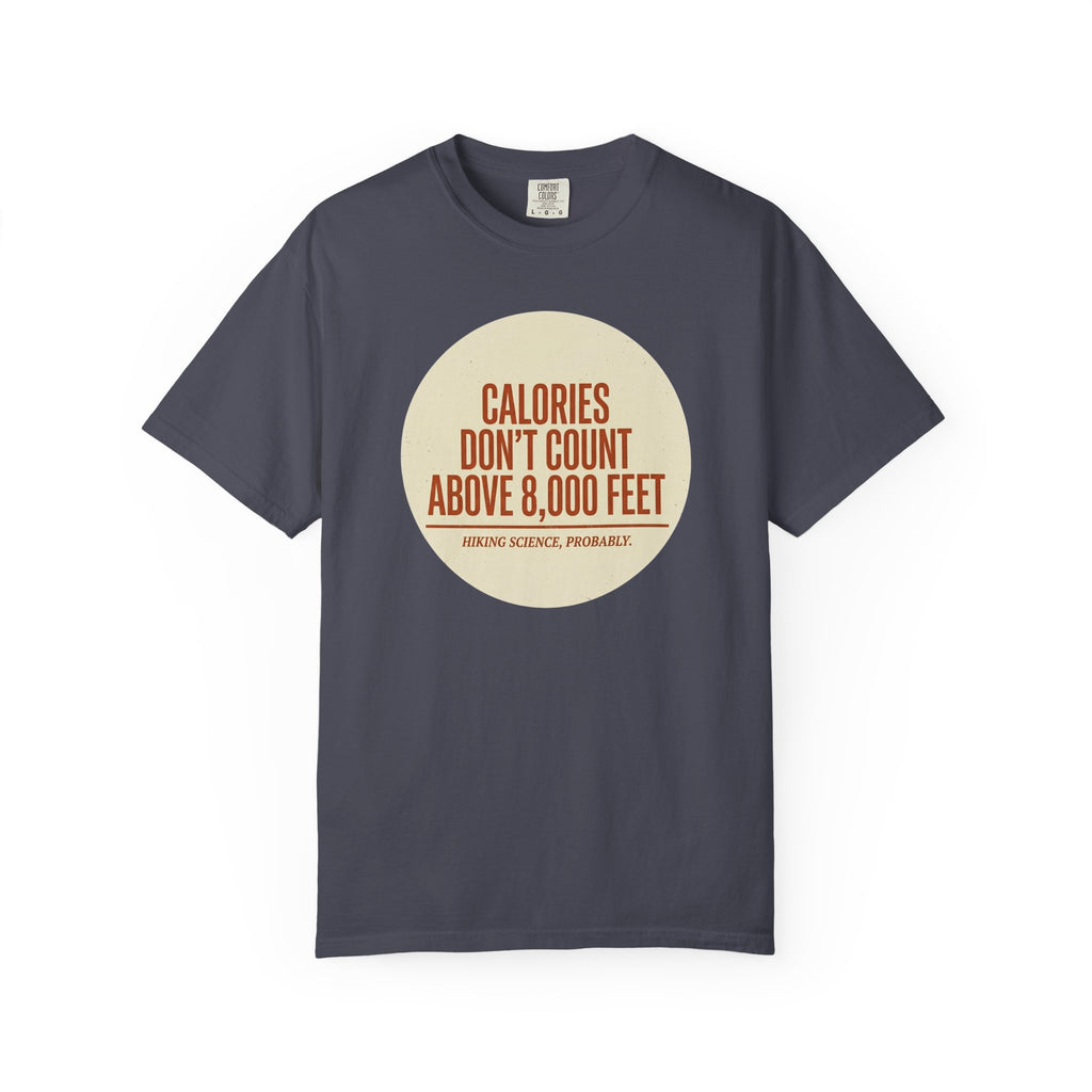 Calories Dont Count T-shirt