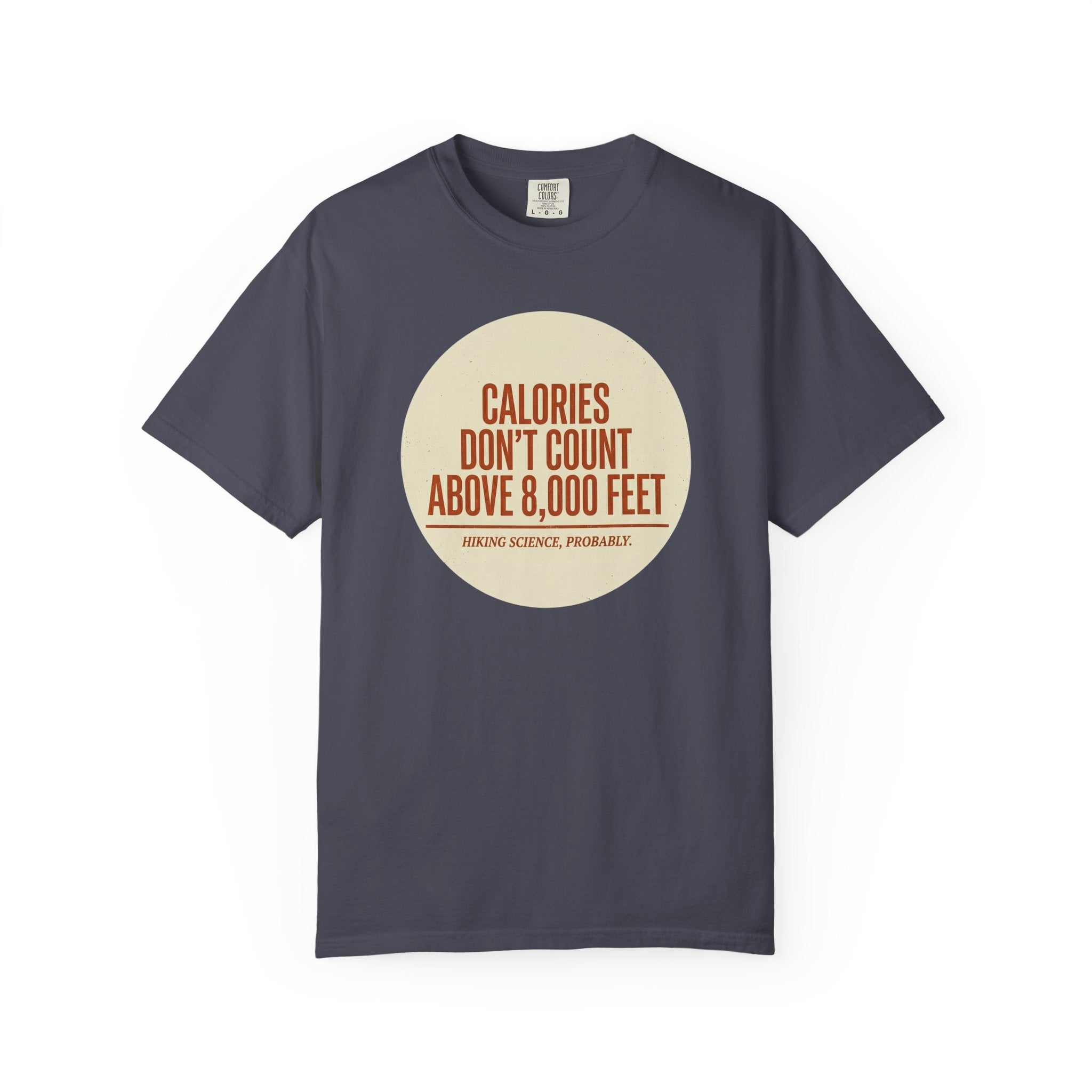 Calories Dont Count T-shirt