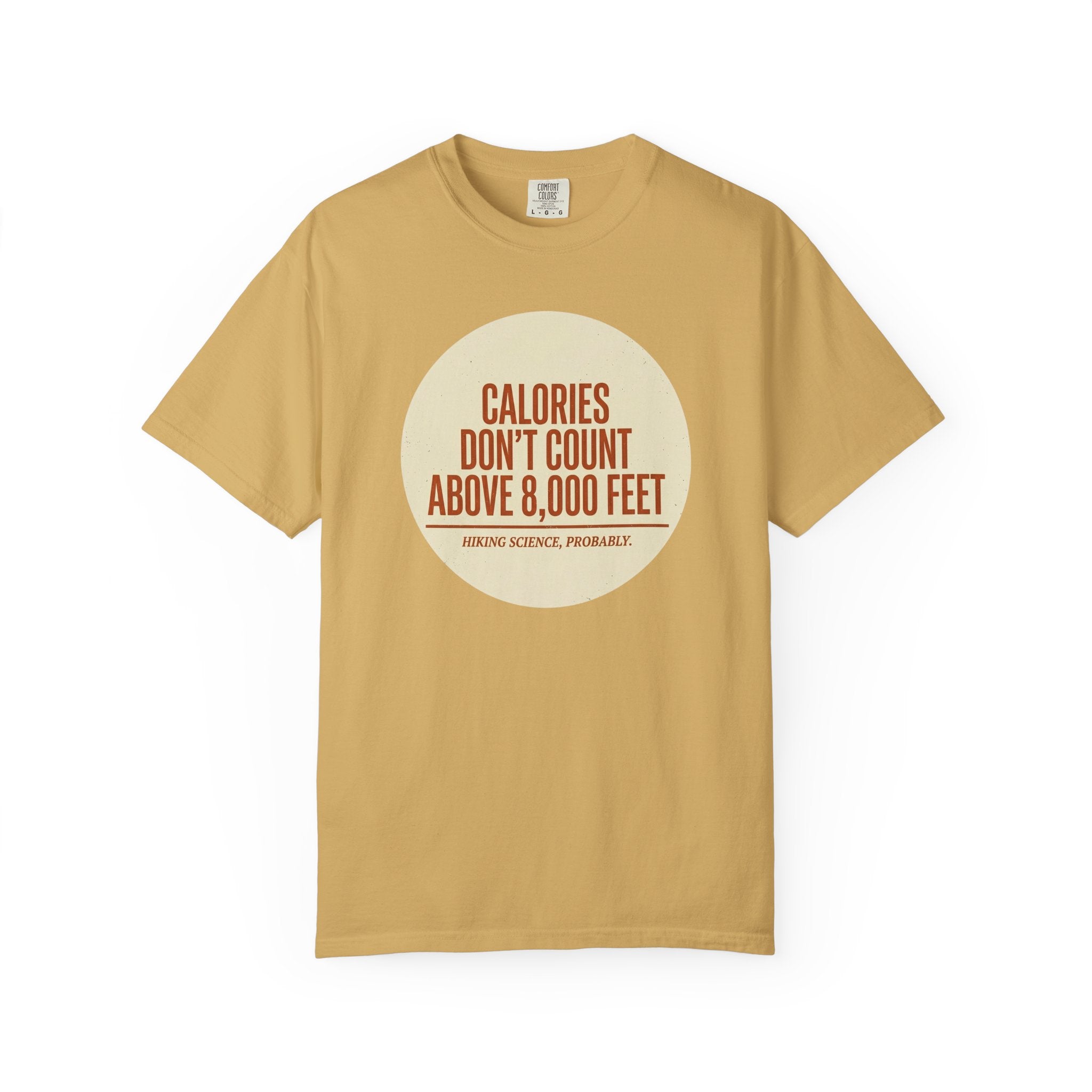 Calories Dont Count T-shirt