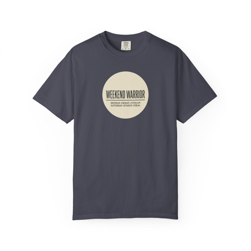 Weekend Warrior T-shirt