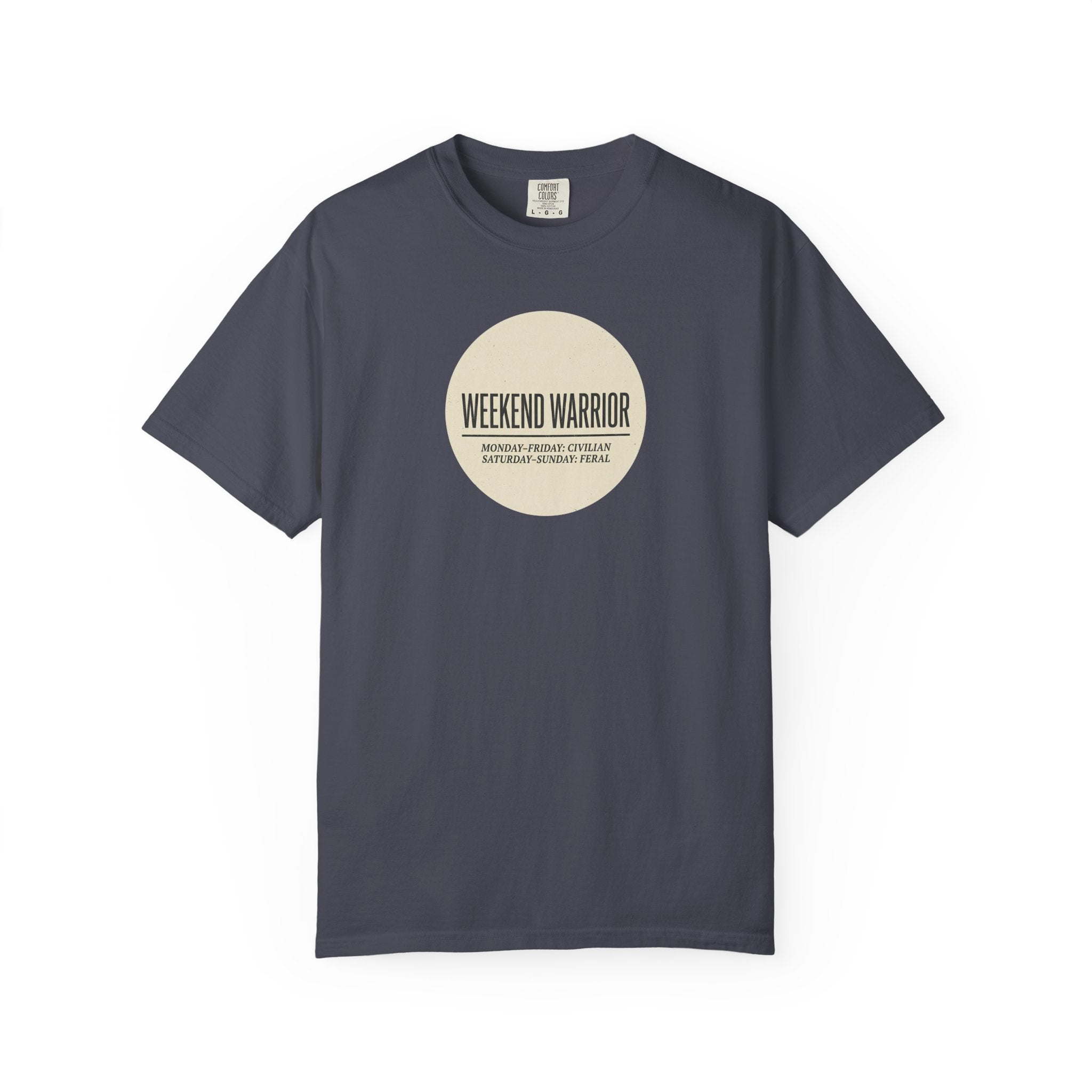Weekend Warrior T-shirt