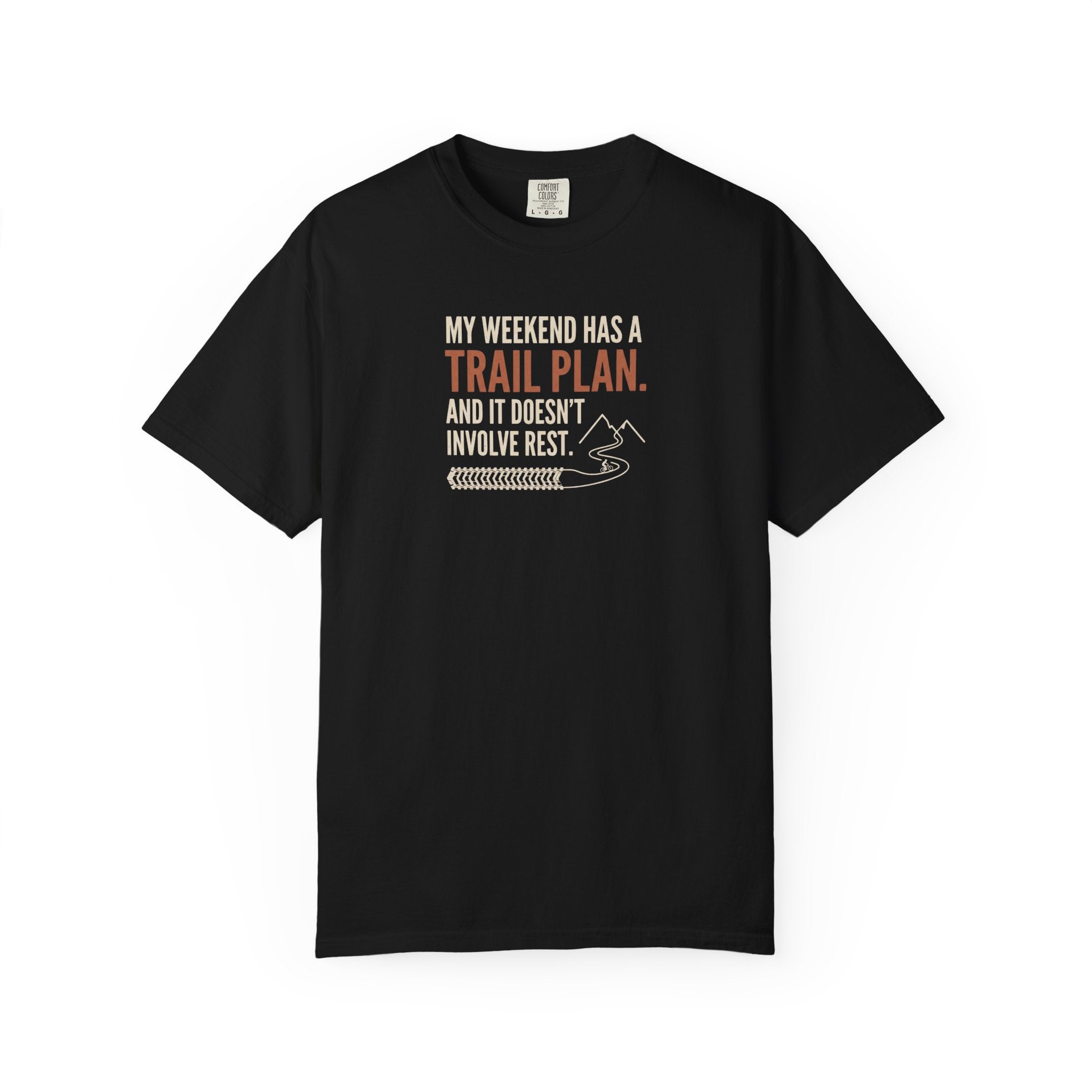 Weekend Trail Plan T-shirt