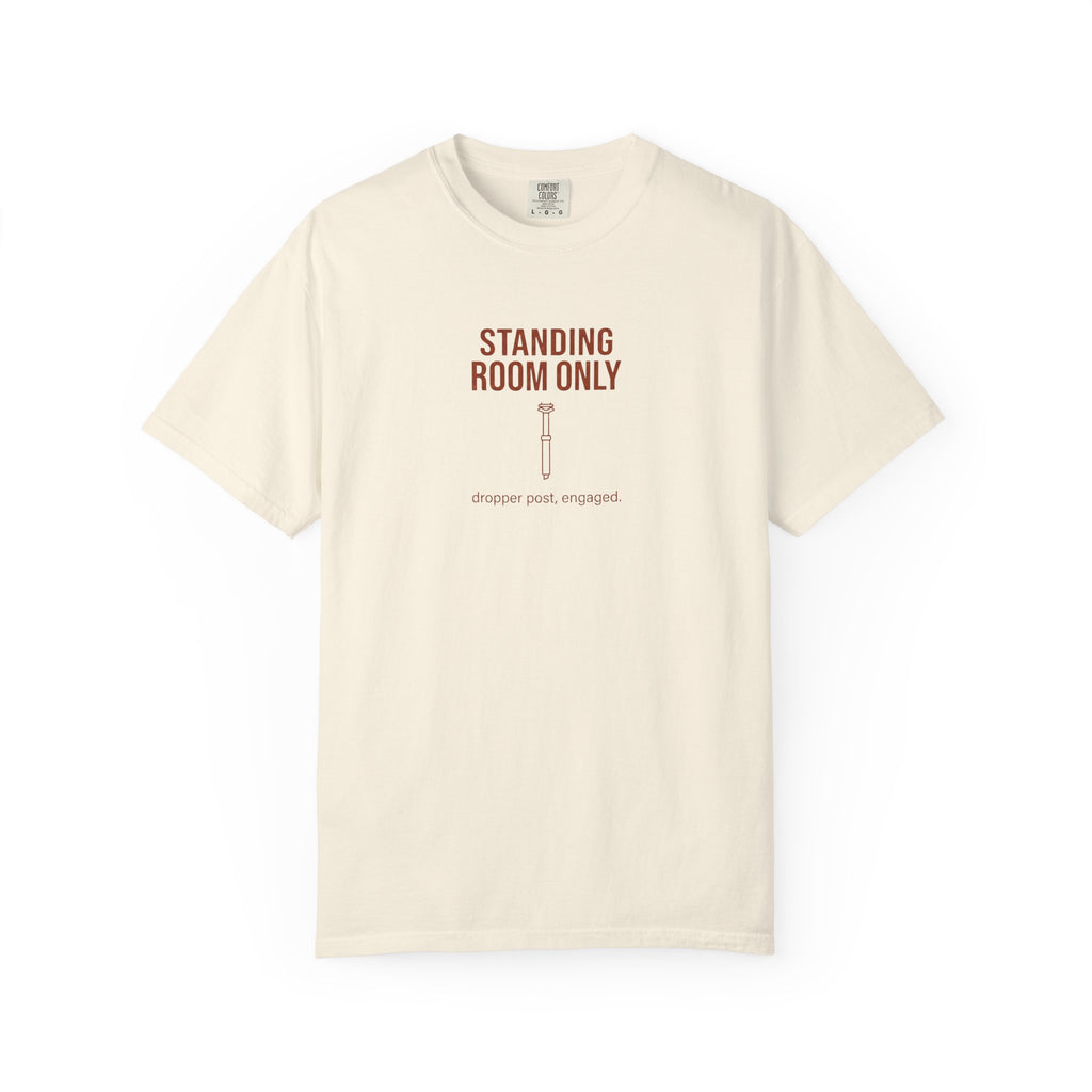 Standing Room Only T-shirt