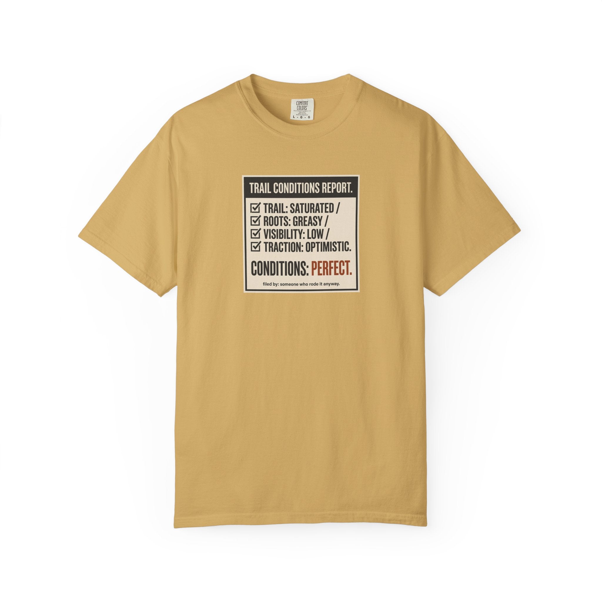 Trail Conditions Report T-shirt