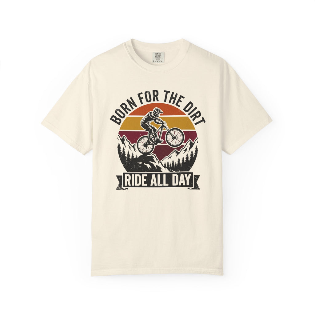 Born For The Dirt T-shirt