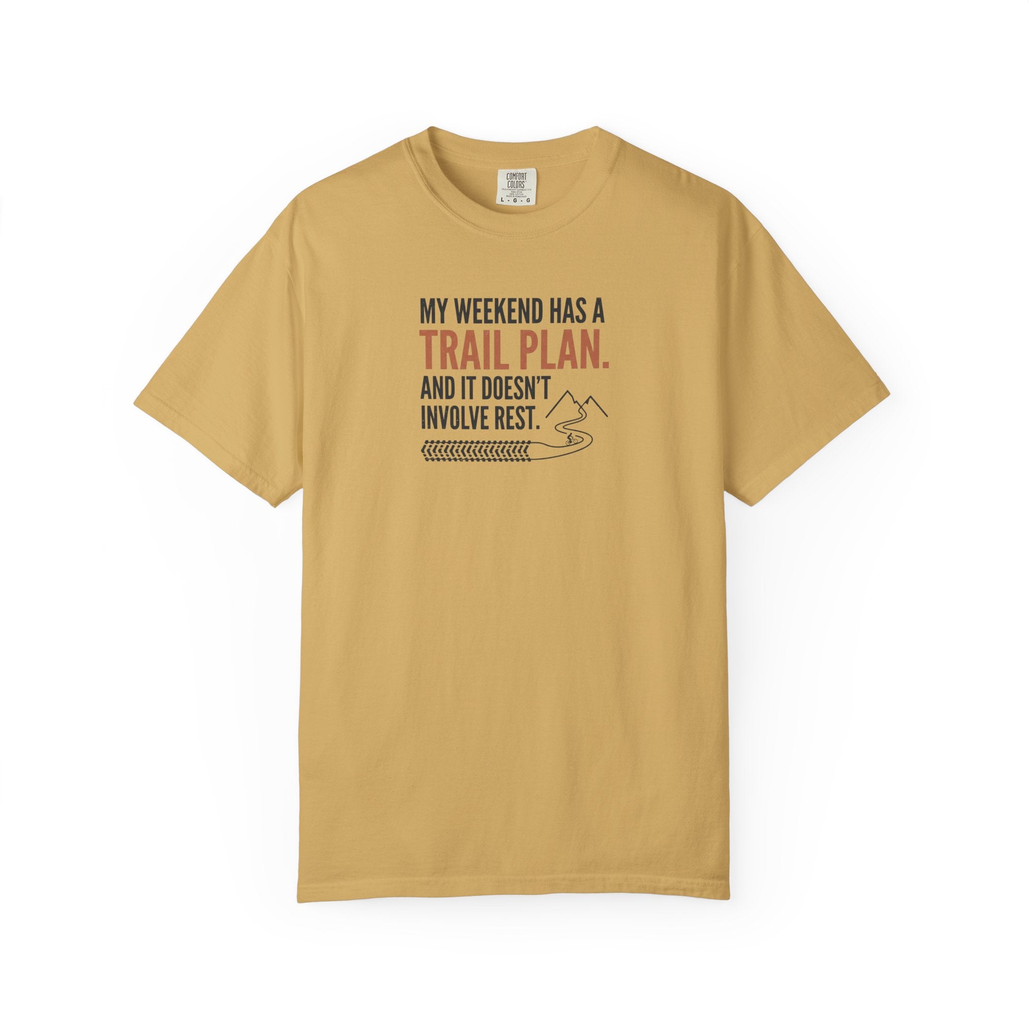 Weekend Trail Plan T-shirt