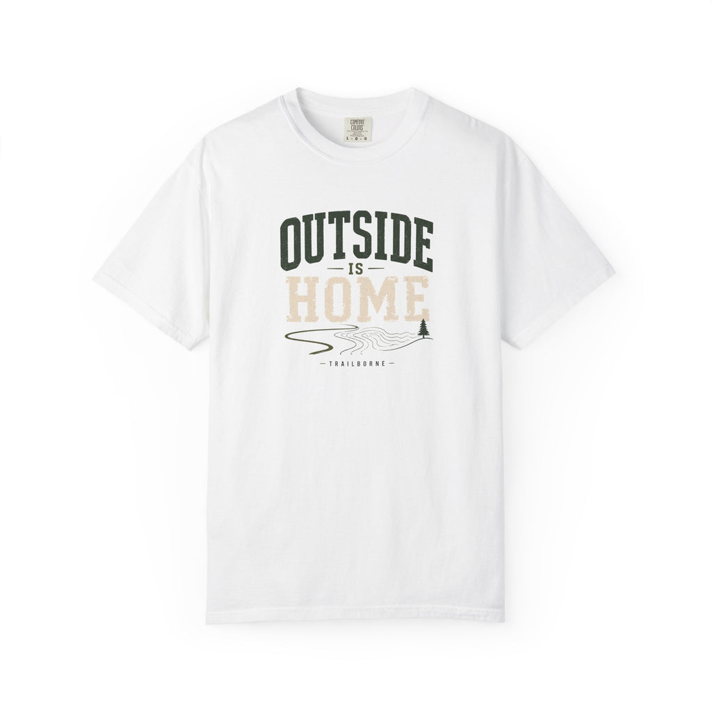 Outside Is Home T-shirt