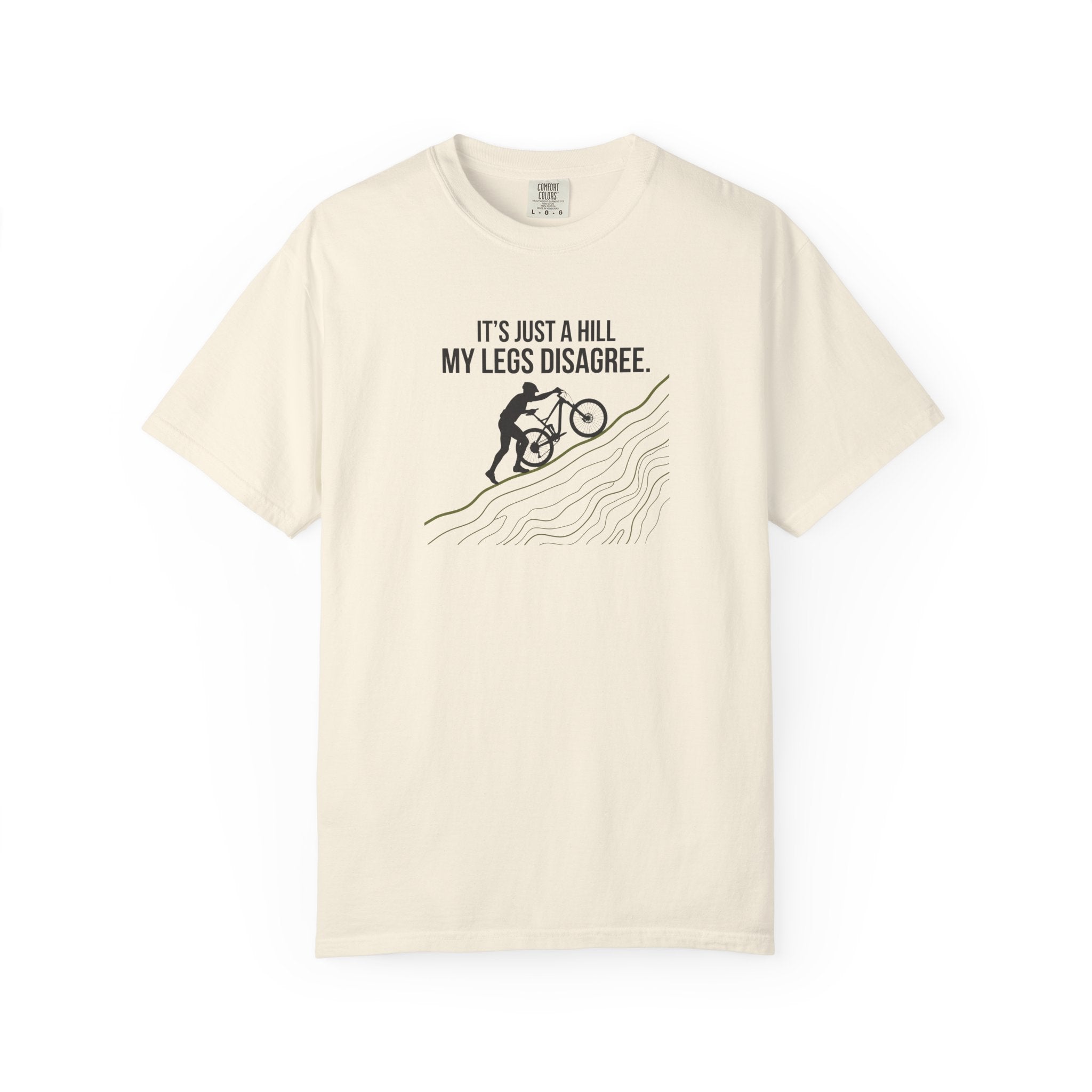 It's Just A Hill T-shirt