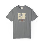 Ride More Worry Less T-shirt