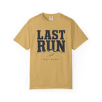 Last Run T-shirt