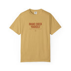Brake Check Yourself T-shirt