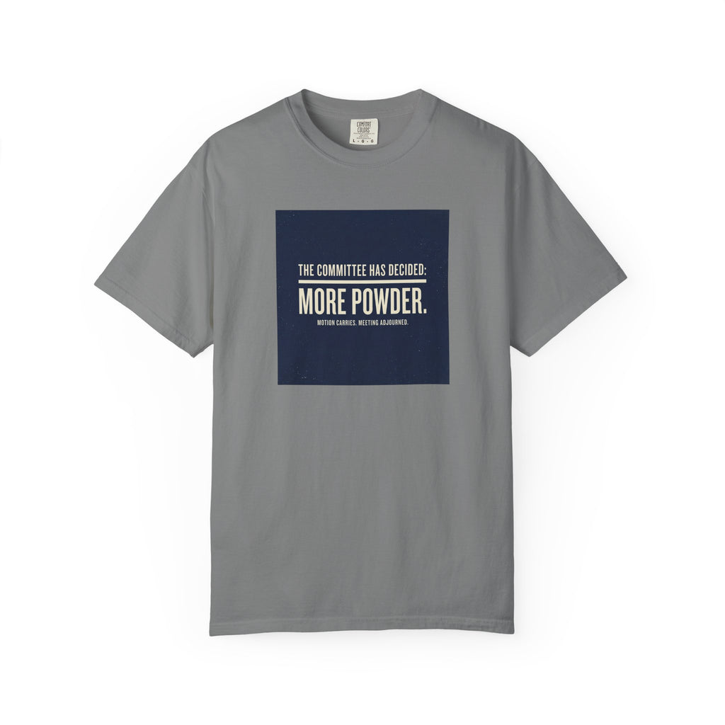 More Powder T-shirt