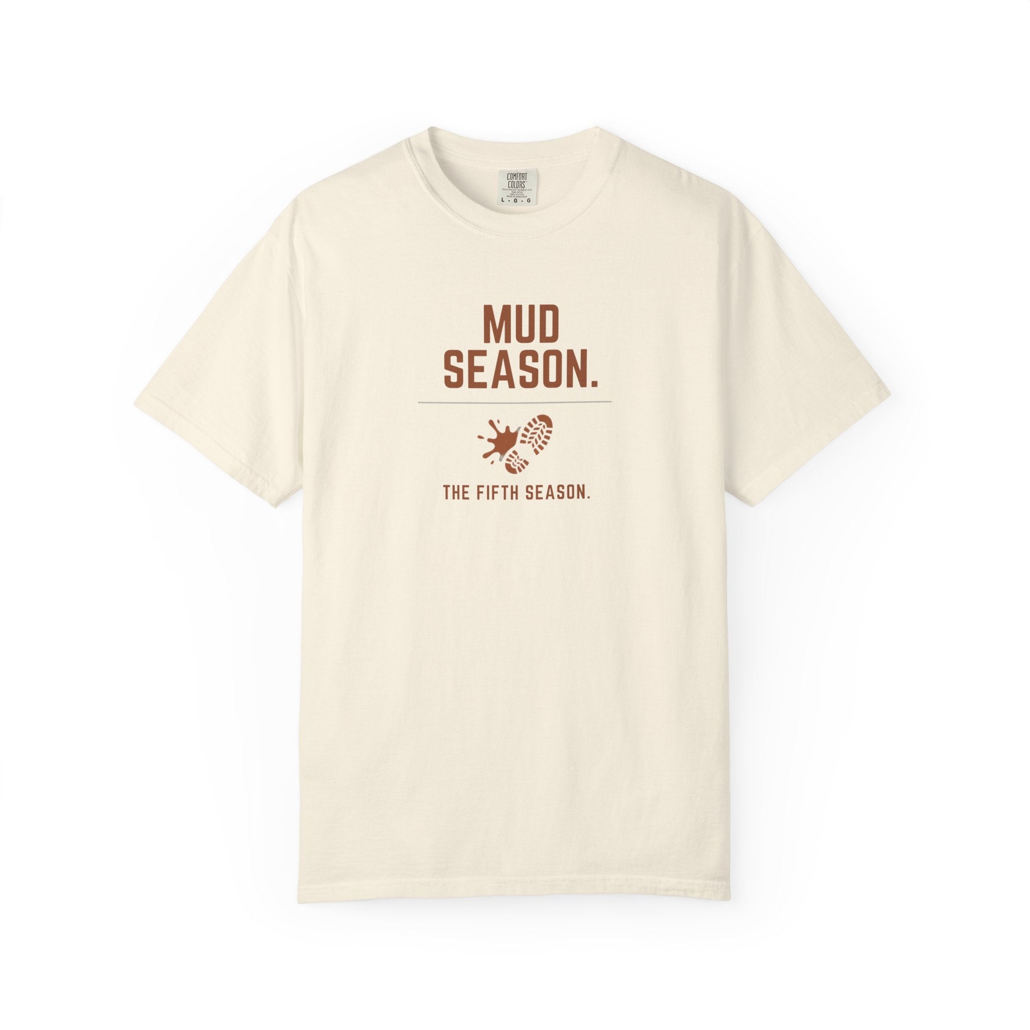 Mud Season T-shirt