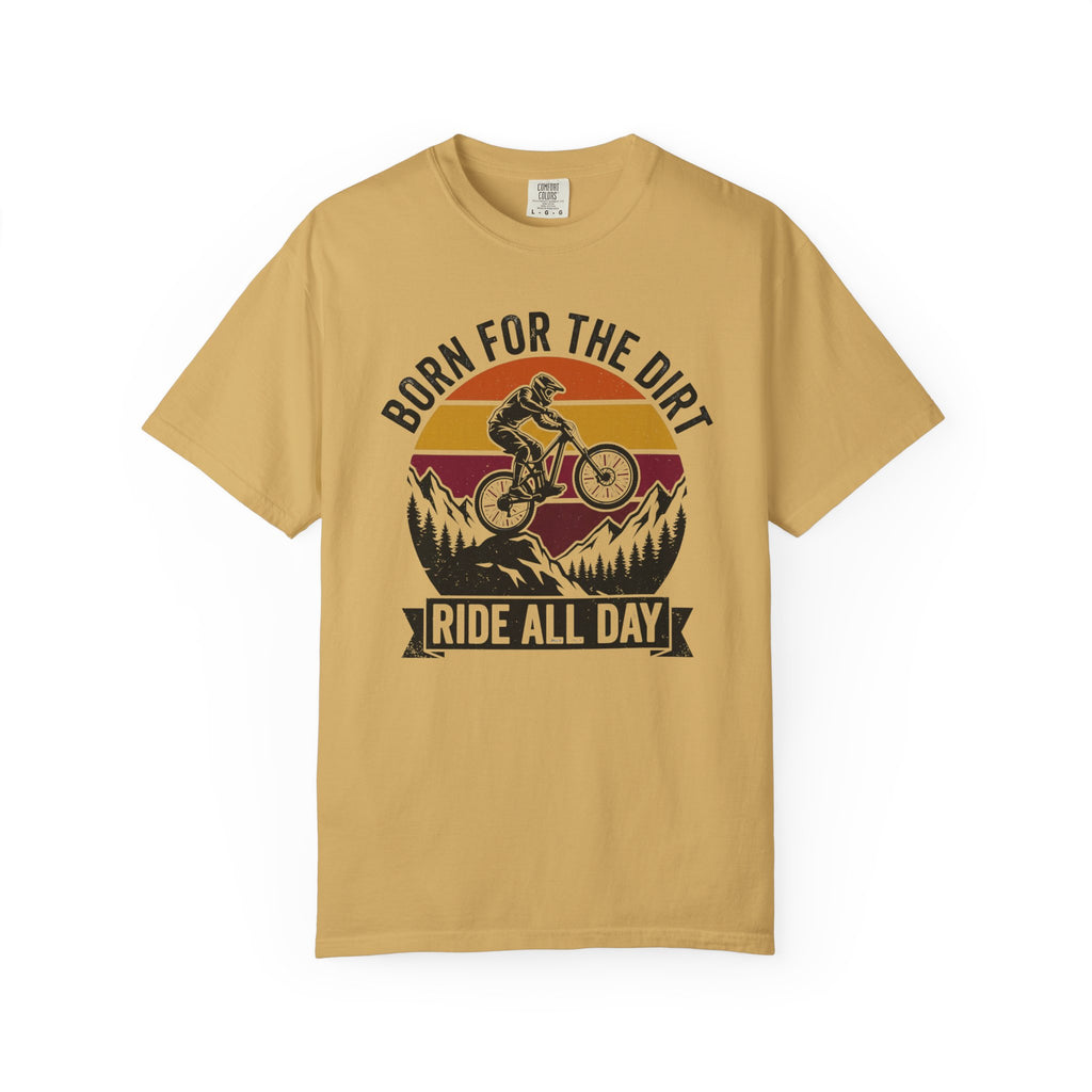 Born For The Dirt T-shirt