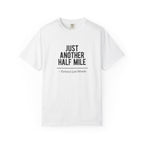 Just Another Half Mile T-shirt
