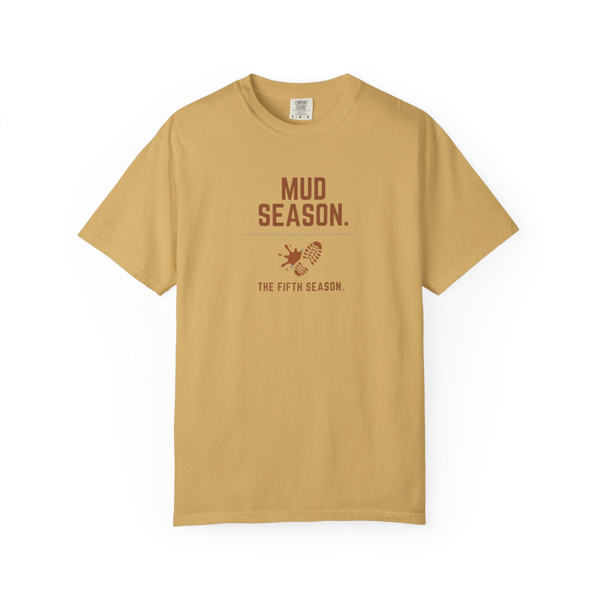 Mud Season T-shirt