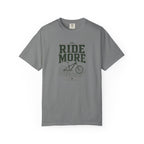 Ride More T-shirt