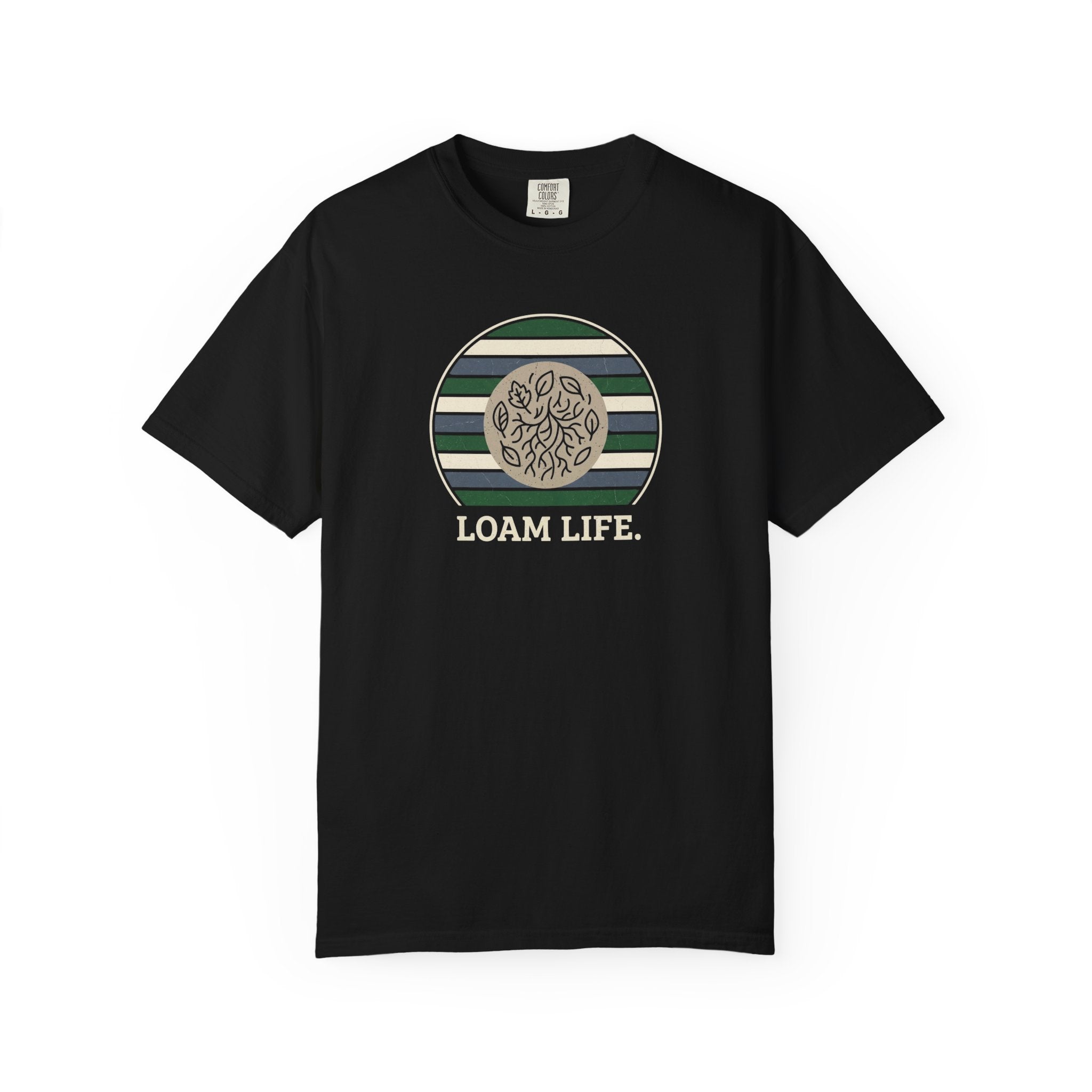 Loam Life T-shirt