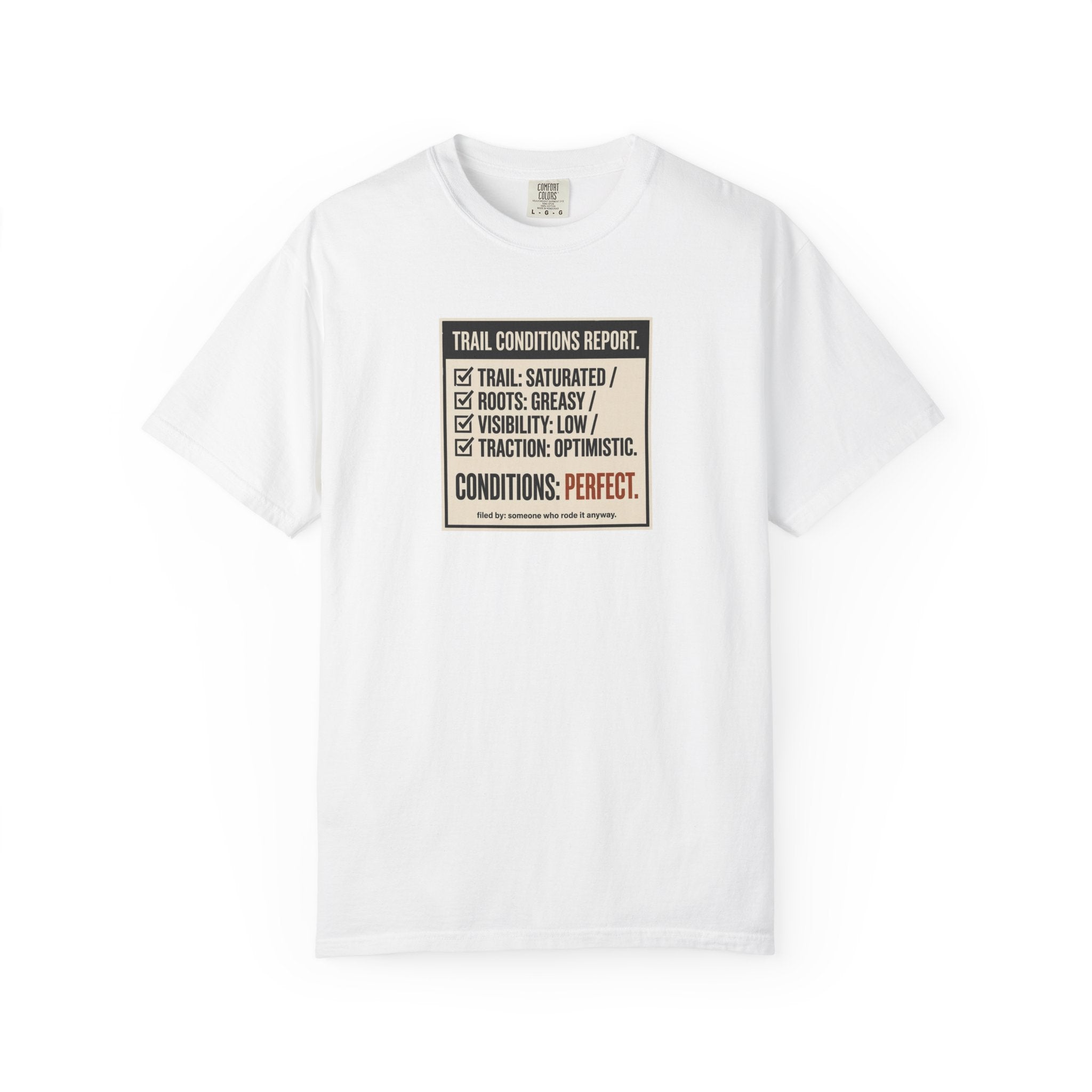 Trail Conditions Report T-shirt
