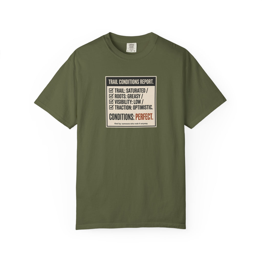 Trail Conditions Report T-shirt