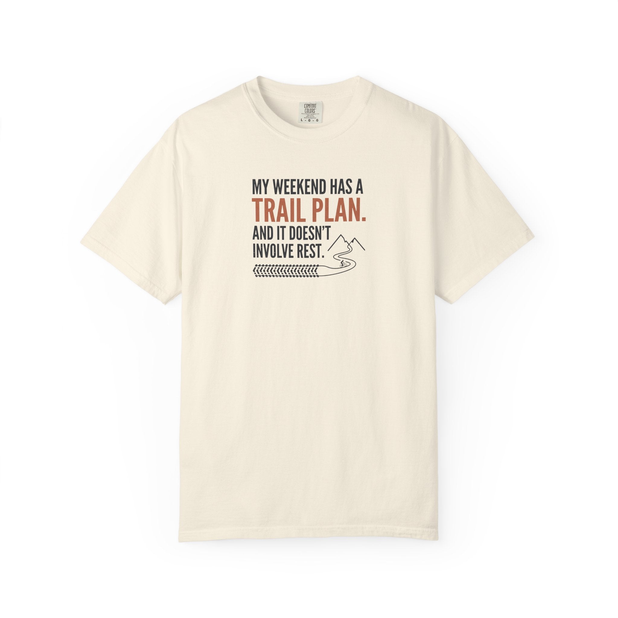 Weekend Trail Plan T-shirt